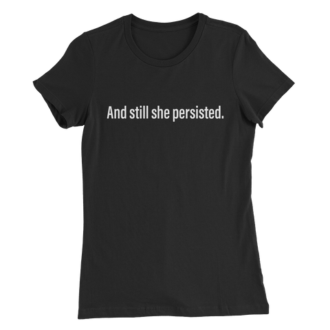 T-Shirt : Persist
