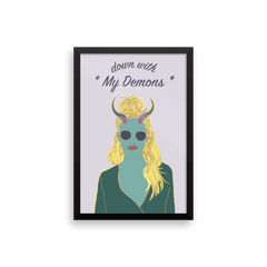 Framed Art Print : Down with My Demons
